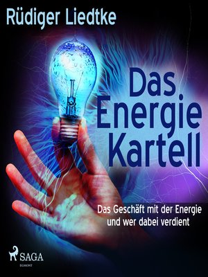 cover image of Das Energie Kartell--Das Geschäft mit der Energie und wer dabei verdient (Ungekürzt)